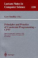 Principles and Practice of Constraint Programming - CP97: Third International Conference, CP97, Linz, Austria, October 29 - November 1, 1997 - cover