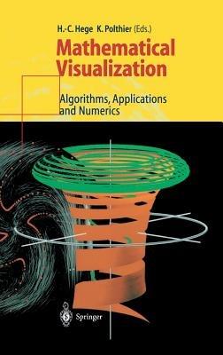 Mathematical Visualization: Algorithms, Applications and Numerics - cover