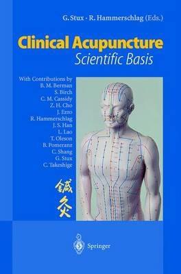 Clinical Acupuncture: Scientific Basis - cover