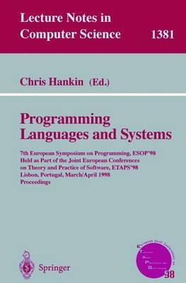 Programming Languages and Systems: 7th European Symposium on Programming, ESOP'98, Held as Part of the Joint European Conferences on Theory and Practice of Software, ETAPS'98, Lisbon, Portugal, March 28 - April 4, 1998, Proceedings - cover