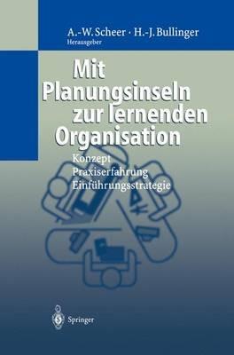 Mit Planungsinseln zur lernenden Organisation: Konzept, Praxiserfahrung, Einführungsstrategie - cover