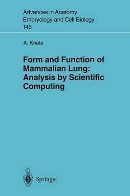 Form and Function of Mammalian Lung: Analysis by Scientific Computing - Andres Kriete - cover