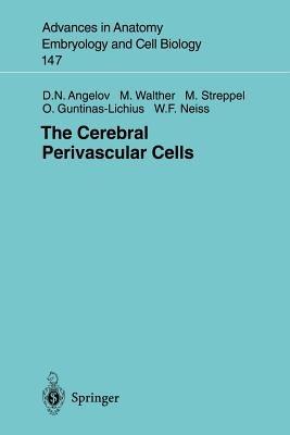 The Cerebral Perivascular Cells - Doychin N. Angelov,Michael Walther,Michael Streppel - cover
