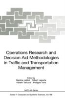 Operations Research and Decision Aid Methodologies in Traffic and Transportation Management - cover