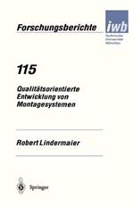 Qualitätsorientierte Entwicklung von Montagesystemen