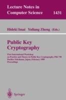 Public Key Cryptography: First International Workshop on Practice and Theory in Public Key Cryptography, PKC'98, Pacifico Yokohama, Japan, February 5-6, 1998, Proceedings - cover
