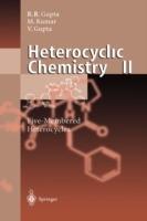 Heterocyclic Chemistry: Volume II: Five-Membered Heterocycles - Radha R. Gupta,Mahendra Kumar,Vandana Gupta - cover