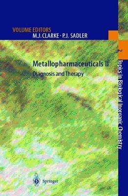 Metallopharmaceuticals II: Diagnosis and Therapy - cover