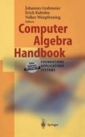 Computer Algebra Handbook: Foundations · Applications · Systems - cover