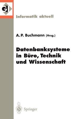 Datenbanksysteme in Büro, Technik und Wissenschaft: 8. GI-Fachtagung Freiburg im Breisgau, 1.–3. März 1999 - cover