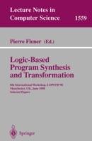 Logic-Based Program Synthesis and Transformation: 8th International Workshop, LOPSTR'98, Manchester, UK, June 15-19, 1998, Selected Papers - cover