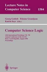 Computer Science Logic: 12th International Workshop, CSL'98, Annual Conference of the EACSL, Brno, Czech Republic, August 24-28, 1998, Proceedings