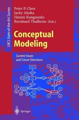 Conceptual Modeling: Current Issues and Future Directions - cover