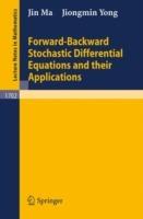 Forward-Backward Stochastic Differential Equations and their Applications - Jin Ma,Jiongmin Yong - cover