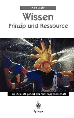 Wissen - Prinzip und Ressource - Hans Mohr - cover