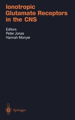 Ionotropic Glutamate Receptors in the CNS - cover