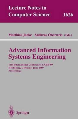 Advanced Information Systems Engineering: 11th International Conference, CAiSE'99, Heidelberg, Germany, June 14-18, 1999, Proceedings - cover