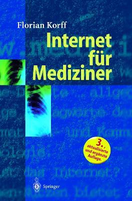 Internet für Mediziner - Florian Korff - cover