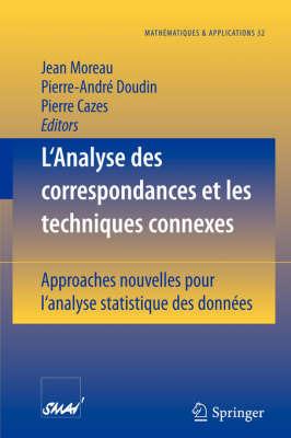 L'Analyse des correspondances et les techniques connexes: Approches nouvelles pour l'analyse statistique des données - cover