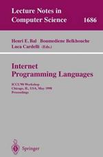 Internet Programming Languages: ICCL'98 Workshop,Chicago, IL, USA, May 13, 1998, Proceedings