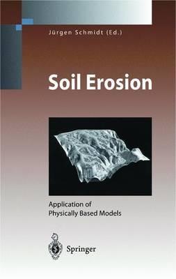 Soil Erosion: Application of Physically Based Models - cover