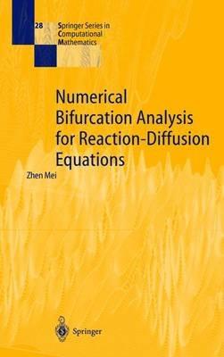 Numerical Bifurcation Analysis for Reaction-Diffusion Equations - Zhen Mei - cover
