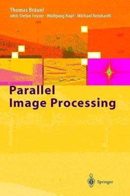 Parallel Image Processing - T. Bräunl,S. Feyrer,W. Rapf - cover