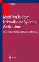 Modeling Telecom Networks and Systems Architecture: Conceptual Tools and Formal Methods - Thomas Muth - cover