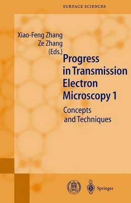 Progress in Transmission Electron Microscopy 1: Concepts and Techniques - cover
