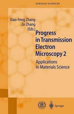 Progress in Transmission Electron Microscopy 2: Applications in Materials Science - cover