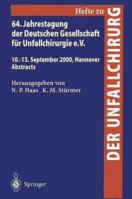 64. Jahrestagung der Deutschen Gesellschaft für Unfallchirurgie e.V.: 10.–13. September 2000, Hannover Abstracts - cover