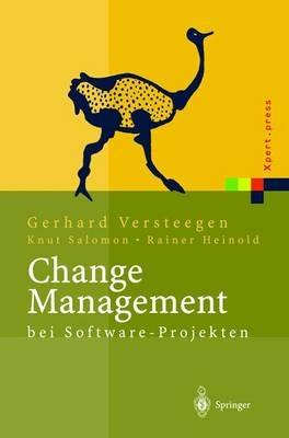 Change Management bei Software Projekten - Gerhard Versteegen,Knut Salomon,Rainer Heinold - cover