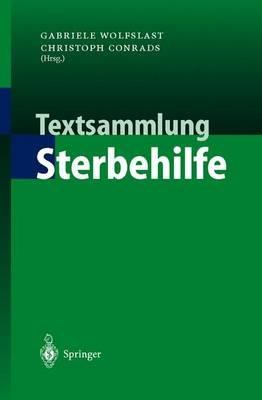 Textsammlung Sterbehilfe - Gabriele Wolfslast,Christoph Conrads - cover