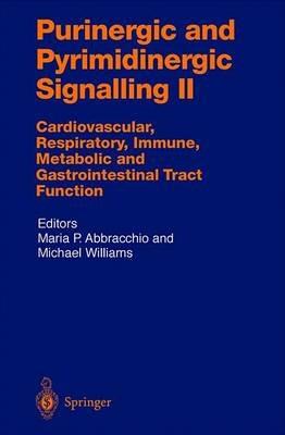 Purinergic and Pyrimidinergic Signalling II: Cardiovascular, Respiratory, Immune, Metabolic and Gastrointestinal Tract Function - cover