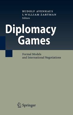 Diplomacy Games: Formal Models and International Negotiations - cover