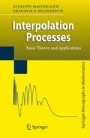 Interpolation Processes: Basic Theory and Applications