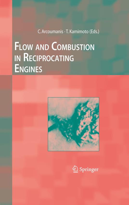 Flow and Combustion in Reciprocating Engines