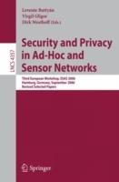 Security and Privacy in Ad-Hoc and Sensor Networks: Third European Workshop, ESAS 2006, Hamburg, Germany, September 20-21, 2006, Revised Selected Papers - cover