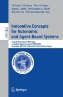 Innovative Concepts for Autonomic and Agent-Based Systems: Second International Workshop on Radical Agent Concepts, WRAC 2005, Greenbelt, MD, USA, September 20-22, 2005, Revised Papers - cover