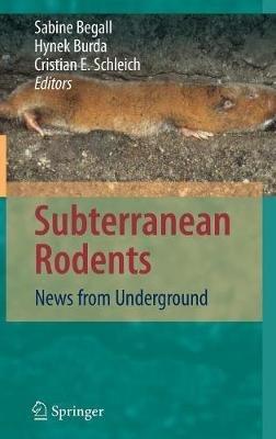 Subterranean Rodents: News from Underground - cover