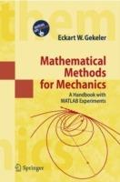 Mathematical Methods for Mechanics: A Handbook with MATLAB Experiments - Eckart W. Gekeler - cover