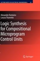 Logic Synthesis for Compositional Microprogram Control Units - Alexander Barkalov,Larysa Titarenko - cover