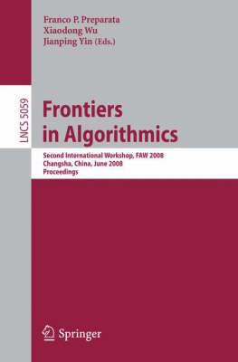 Frontiers in Algorithmics: Second International Workshop, FAW 2008, Changsha, China, June 19-21, 2008, Proceedings - cover