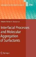 Interfacial Processes and Molecular Aggregation of Surfactants - cover
