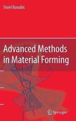 Advanced Methods in Material Forming - Dorel Banabic - cover