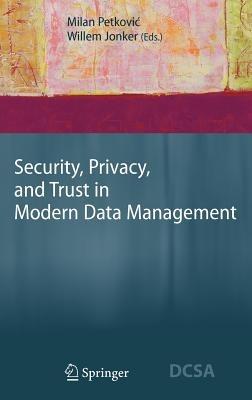 Security, Privacy, and Trust in Modern Data Management - cover