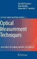 Optical Measurement Techniques: Innovations for Industry and the Life Sciences - Kai-Erik Peiponen,Risto Myllylä,Alexander V. Priezzhev - cover
