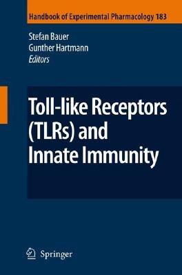 Toll-Like Receptors (TLRs) and Innate Immunity - cover