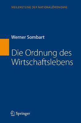 Die Ordnung des Wirtschaftslebens - Werner Sombart - cover