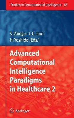 Advanced Computational Intelligence Paradigms in Healthcare - 2 - cover